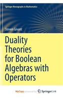Duality Theories for Boolean Algebras with Operators