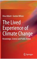 The Lived Experience of Climate Change