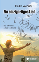 Ein einzigartiges Lied.