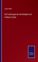 Forderungen der Gerechtigkeit und Freiheit im State