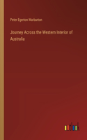 Journey Across the Western Interior of Australia