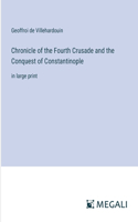 Chronicle of the Fourth Crusade and the Conquest of Constantinople