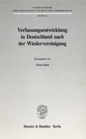 Verfassungsentwicklung in Deutschland Nach Der Wiedervereinigung