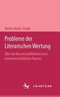 Probleme Der Literarischen Wertung
