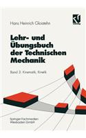 Lehr- Und Übungsbuch Der Technischen Mechanik