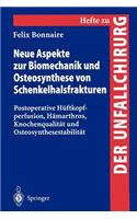 Neue Aspekte Zur Biomechanik Und Osteosynthese Von Schenkelhalsfrakturen