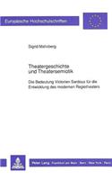 Theatergeschichte Und Theatersemiotik