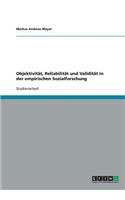 Objektivität, Reliabilität und Validität in der empirischen Sozialforschung: (German)
