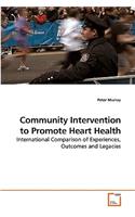 Community Intervention to Promote Heart Health