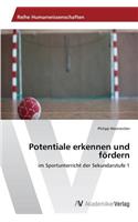 Potentiale erkennen und fördern
