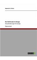 Der EU-Einsatz im Kongo: Herausforderungen für Europa(German)