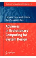 Advances in Evolutionary Computing for System Design