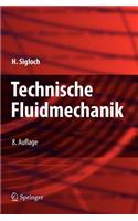Technische Fluidmechanik