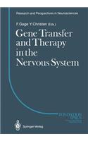 Gene Transfer and Therapy in the Nervous System