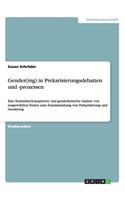 Gender(ing) in Prekarisierungsdebatten und -prozessen