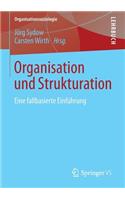 Organisation Und Strukturation