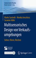 Multisensorisches Design Von Verkaufsumgebungen