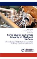 Some Studies on Surface Integrity of Machined Surfaces