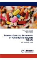 Formulation and Evaluation of Amlodipine Besylate Tablets