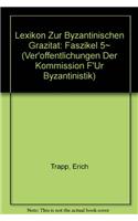 Lexikon Der Byzantinischen Grazitat Besonders Des 9.- 12. Jahrhunderts. 5. Faszikel