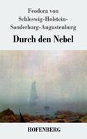 Durch den Nebel