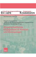 Bürgerschaftliches Engagement in Parteien Und Bewegungen