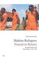 Haitian Refugees Forced to Return: Transnationalism and State Politics, 1991-1994