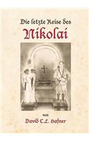 Die letzte Reise des Nikolai