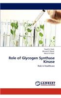 Role of Glycogen Synthase Kinase