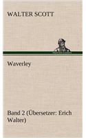 Waverley - Band 2. Ubersetzer: Erich Walter