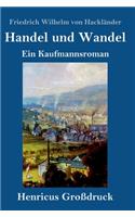 Handel und Wandel (Großdruck)