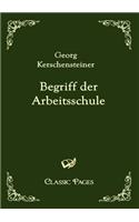 Begriff der Arbeitsschule