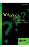 Wikipedia als Wissensquelle