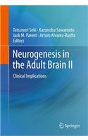 Neurogenesis in the Adult Brain II