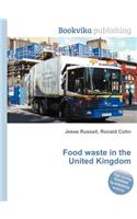 Food Waste in the United Kingdom