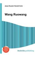 Wang Ruowang: (English)