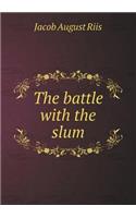 The Battle with the Slum: (English)