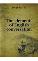 The elements of English conversation