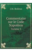 Commentaire Sur Le Code Napoléon Volume 5