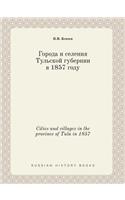 Cities and Villages in the Province of Tula in 1857