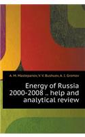 Energy Russia 2000-2008 Gg .. Reference and Analytical Review