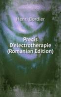 Precis D'electrotherapie (Romanian Edition)
