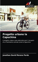 Progetto urbano la Capuchina