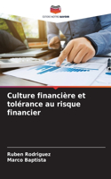 Culture financière et tolérance au risque financier