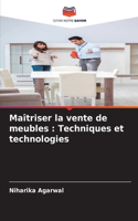 Maîtriser la vente de meubles
