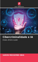 Cibercriminalidade e IA