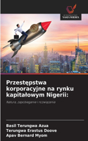 Przestępstwa korporacyjne na rynku kapitalowym Nigerii