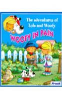 Woofy In Pain - Adventures Of Lola & Woofy