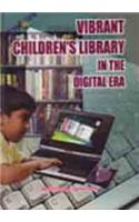 The Vibrant Children's Library in the Digital Era