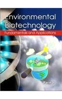 Environmental Biotechnology: Fundamentals And Applications